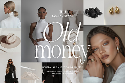 OLD MONEY 100 Fashion Photos