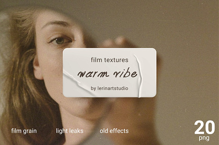 20 WARM VIBE FILM OVERLAY TEXTURES